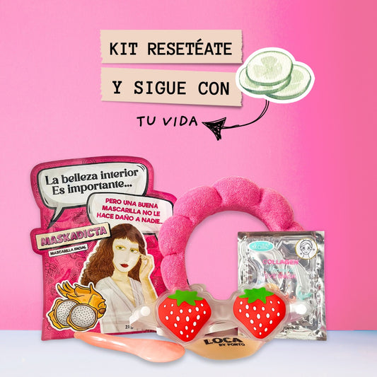 Kit resetéate y sigue con tu vida